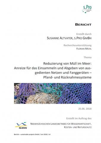 Cover: Reduzierung von Müll im Meer: Anreize für das Einsammeln und Abgeben von ausgedienten Netzen und Fanggeräten - Pfand- und Rücknahmesysteme